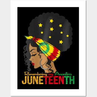 Juneteenth Tshirt Remembering My Ancestors Black Freedom Posters and Art